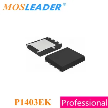 Mosleader P1403EK DFN5X6 100ШТ 500ШТ 1000ШТ P1403 Сделано в Китае Высококачественный Mosfet