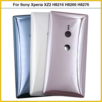 Новинка Для Sony Xperia XZ2 H8216 H8266 H8276 H8296 Задняя Крышка Батарейного Отсека Задняя Дверь Задняя Стеклянная Панель Корпус Чехол С Объективом Камеры