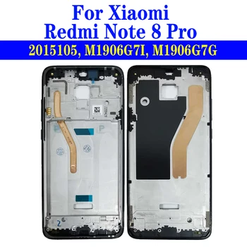 Redmi Note 8 Pro Средняя Рамка Для Xiaomi Redmi Note 8 Pro M1906G7I M1906G7G Телефон A Замена Рамки Корпус Передняя Крышка