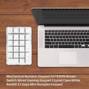 Механическая цифровая клавиатура GATERON Brown Switch Проводная игровая клавиатура Хрустальный корпус с белой подсветкой, 21 клавиша, мини-цифровая клавиатура