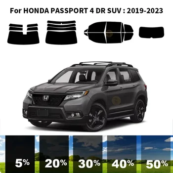 Предварительно Обработанная нанокерамика car UV Window Tint Kit Автомобильная Пленка Для Окон HONDA PASSPORT 4 DR SUV 2019-2023